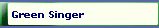 Green Singer