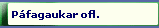P�fagaukar ofl.
